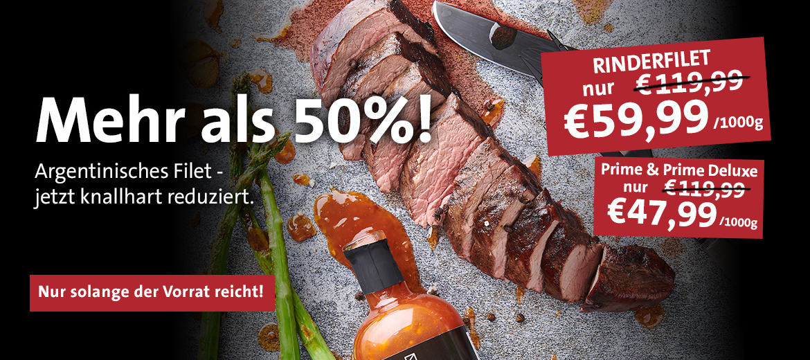 50% und Mehr auf Argentinien Filet