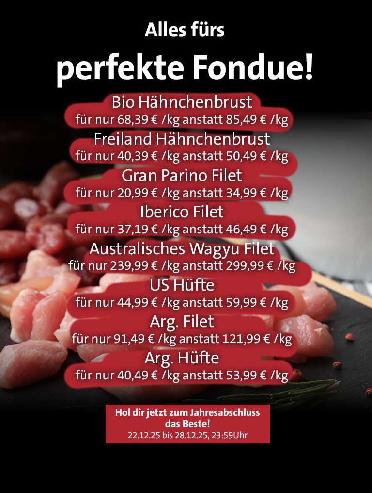 Wahnsinns Fondue Angebote!